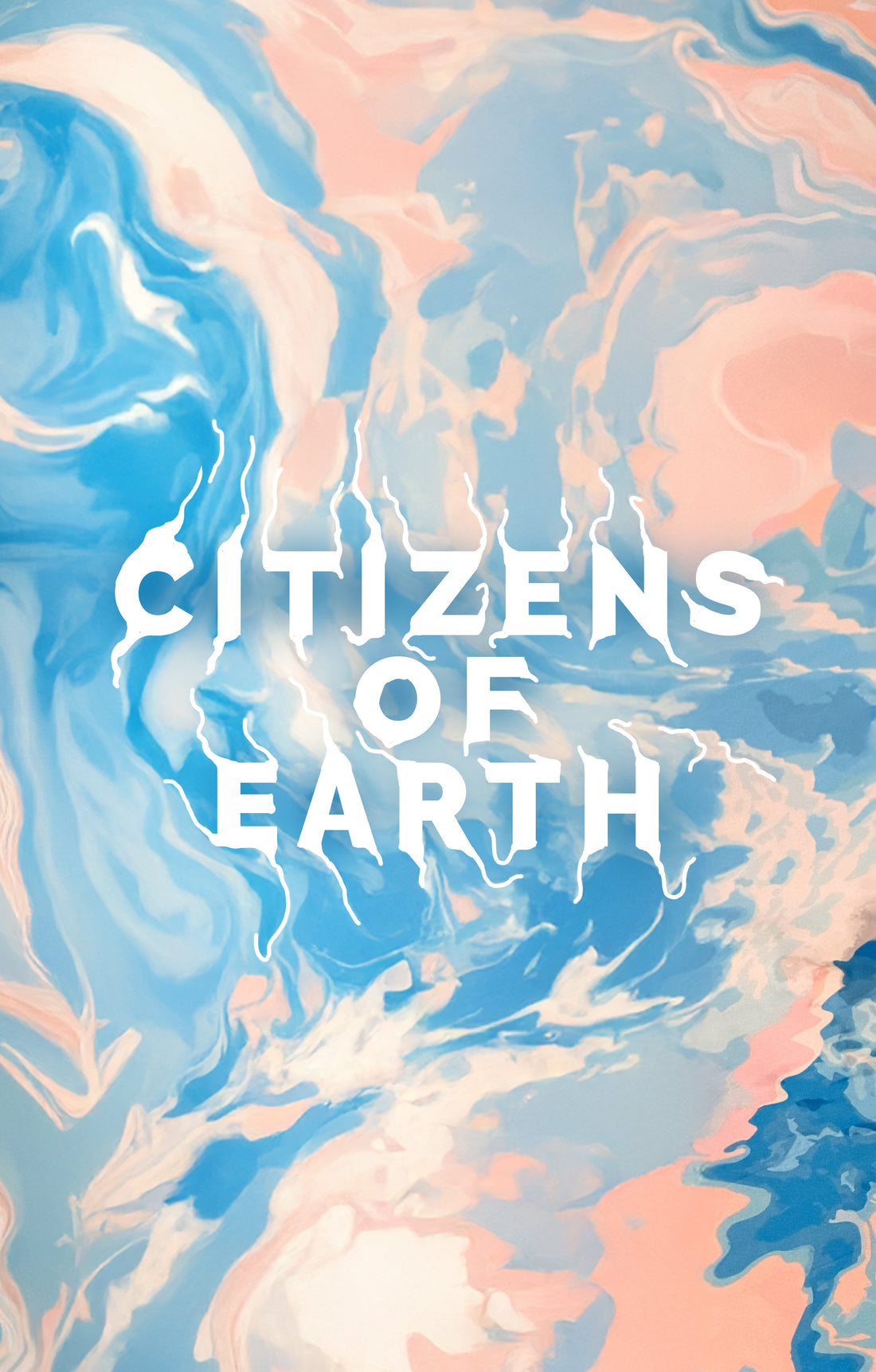CITIZENS OF EARTH!