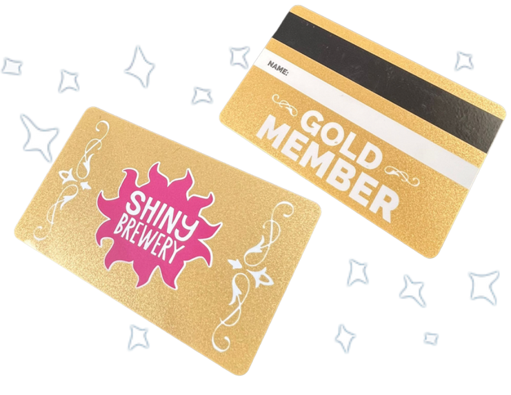 Gold Card Membership – Shiny Brewery