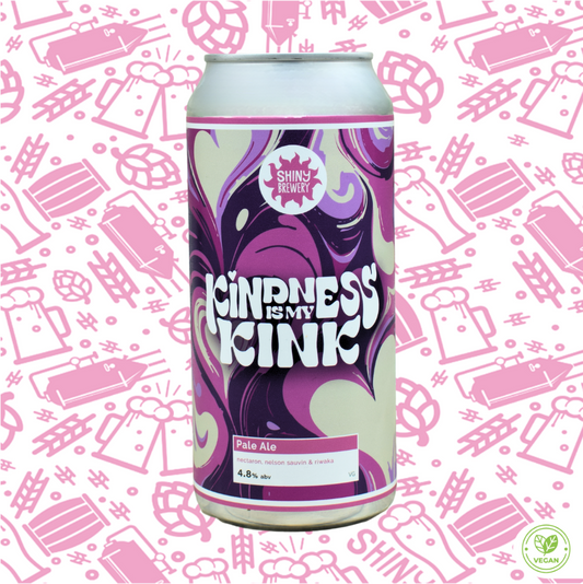 Kindness is my Kink (Pale Ale) 4.8%