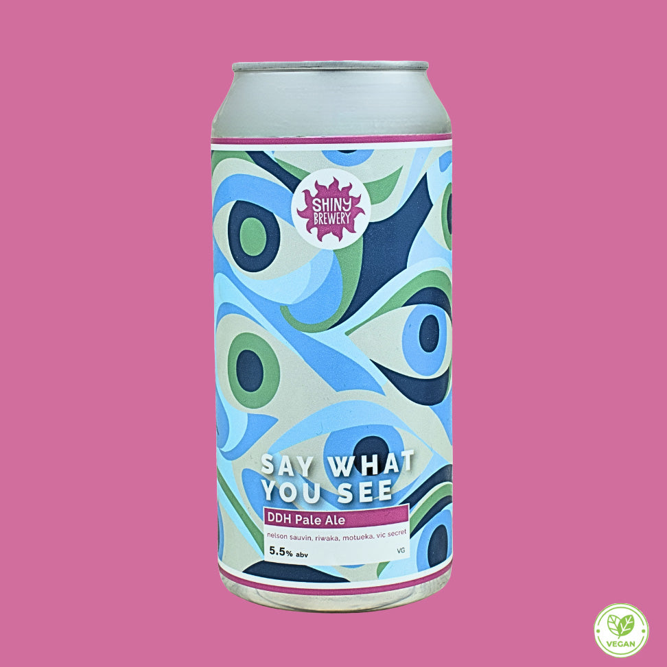 Say What You See (DDH Pale Ale) 5.5%