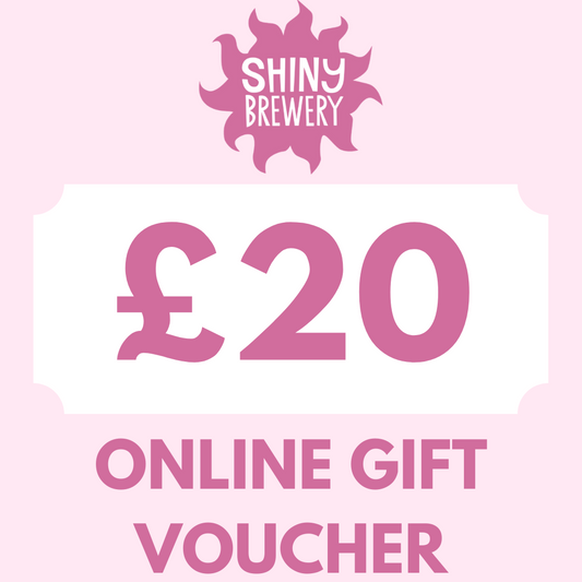£20 Shiny Brewery Shopify E-Gift Voucher.